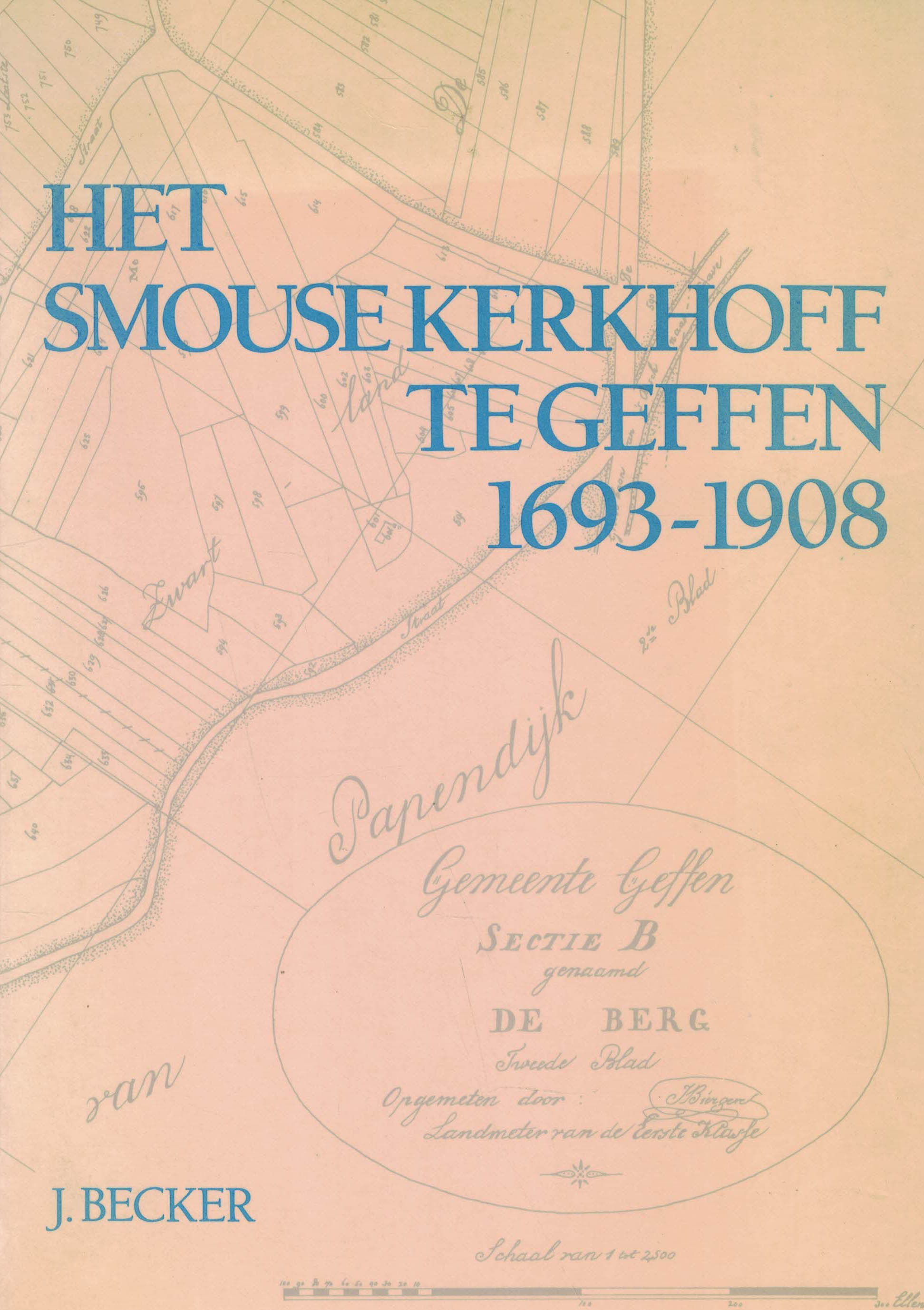 Het Smouse Kerkhoff te Geffen 1693-1908