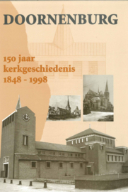 Doornenburg - 150 jaar kerkgeschiedenis 1848-1998