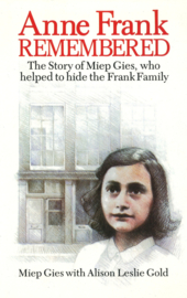 Anne Frank - The Story of Miep Gies, who helped to hide the Frank Family