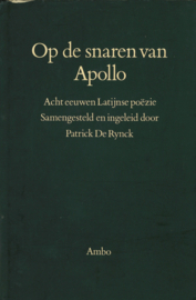 Op de snaren van Apollo - Acht eeuwen Latijnse poëzie