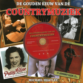 De gouden eeuw van de countrymuziek - Inclusief CD