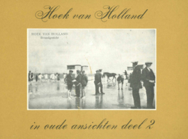 Hoek van Holland in oude ansichten deel 2