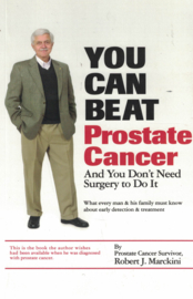 You can beat Prostate Cancer - And Yoy Don't Need Surgery to Do It