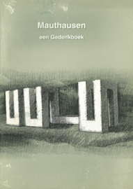 Mauthausen - Een gedenkboek