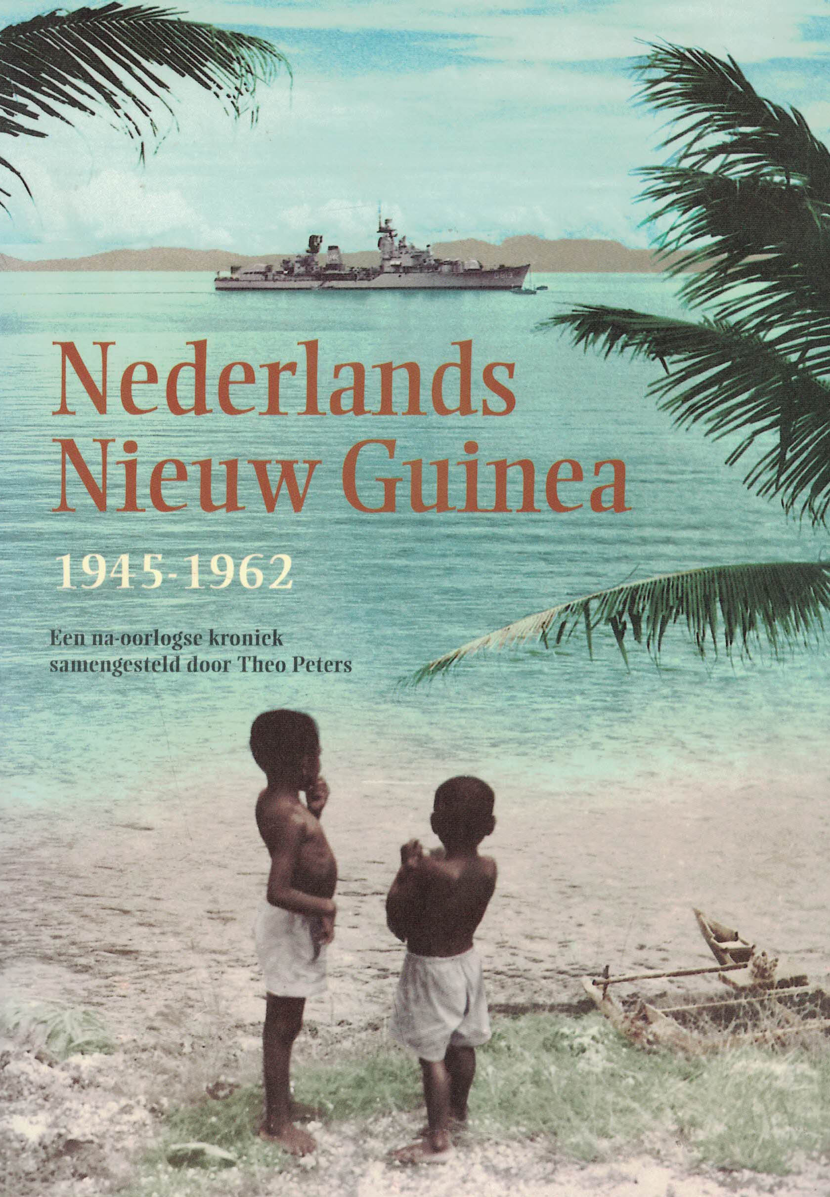 Nederlands Nieuw Guinea 1945-1962