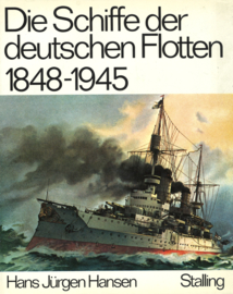 Die Schiffe der deutschen Flotten 1848-1945