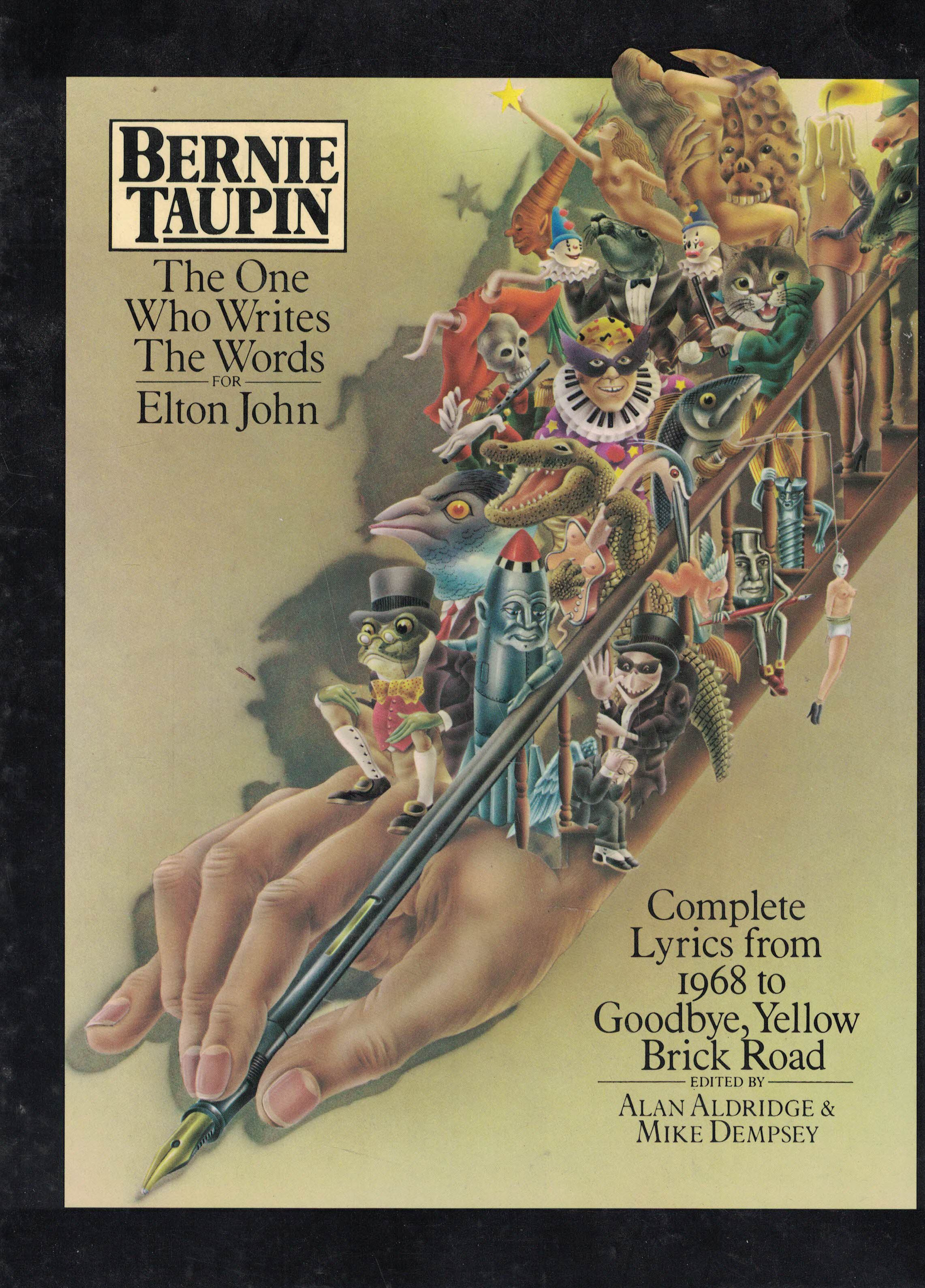 Bernie Taupin - The One Who Writes the Words for Elton John