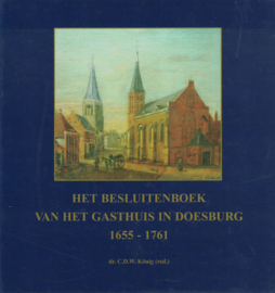 Het besluitenboek van het Gasthuis in Doesburg 1655-1761