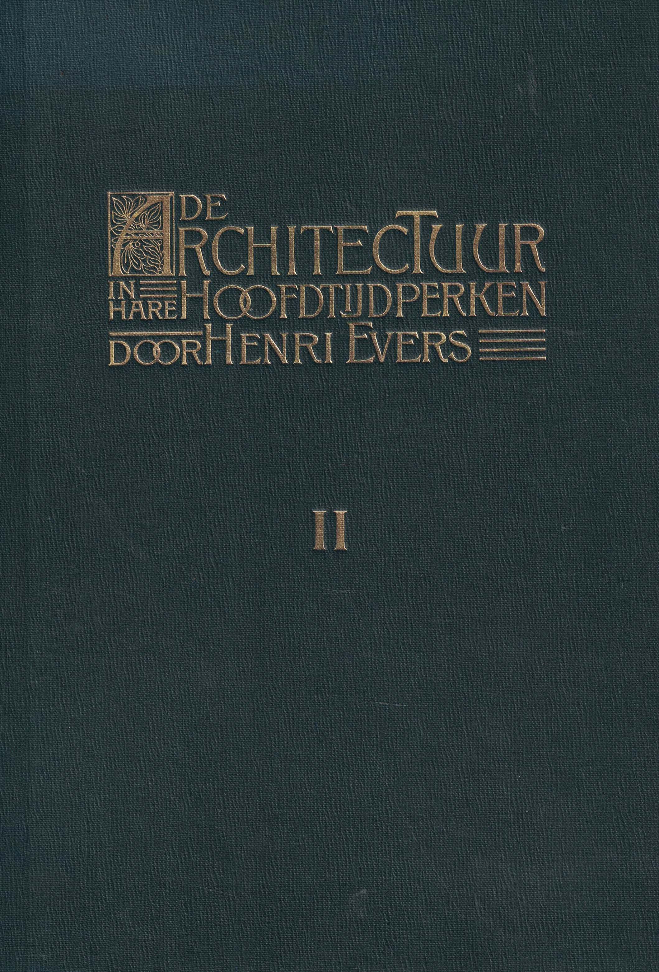 De architectuur in hare hoofdtijdperken (deel I en II)