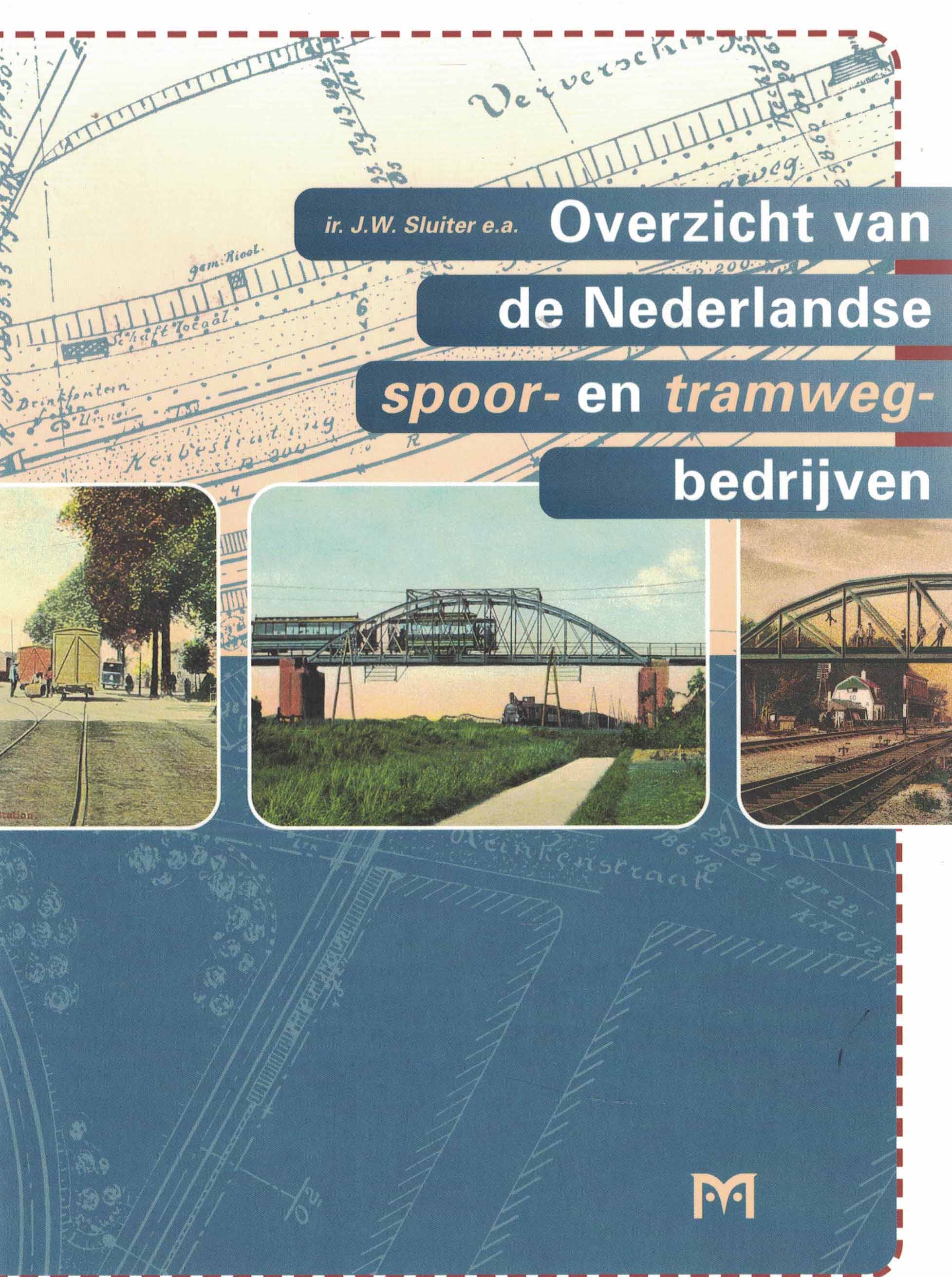 Overzicht van de Nederlandse spoor- en tramwegbedrijven