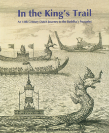 In the King's Trail - An 18th Century Dutch Journey to the Buddha's Footprint