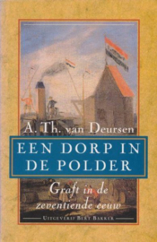 Een dorp in de polder - Graft in de zeventiende eeuw