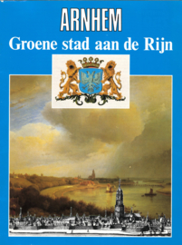 Arnhem - Groene stad aan de Rijn (2e-hands)