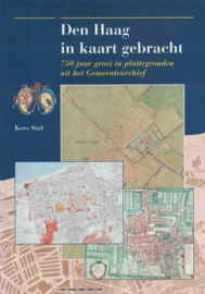 Den Haag in kaart gebracht - 750 jaar groei in plattegronden uit het Gemeentearchief