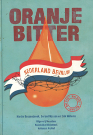 Oranje bitter - Nederland bevrijd (inclusief DVD)