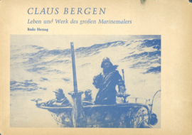 Claus Bergen - Leben und Werk des großen Marinemalers