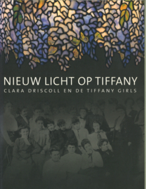 Nieuw licht op Tiffany - Clara Driscoll en de Tiffany Girls