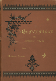 's-Gravenhage in onzen tijd - Uitgegeven in 1893