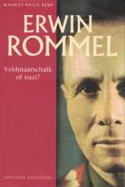 Erwin Rommel - Veldmaarschalk of nazi?