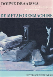 De metaforenmachine - Een geschiedenis van het geheugen