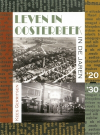 Leven in Oosterbeek in de jaren '20-'30