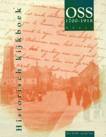 Historisch kijkboek Oss 1700-1918 (deel 1)