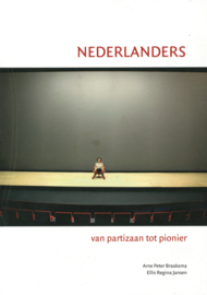 Nederlanders - Van partizaan tot pionier (NIEUW)