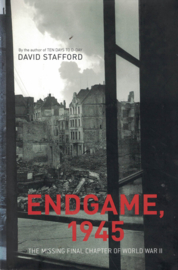 Endgame, 1945 - The Missing Final Chapter of World War II