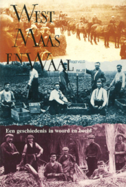West Maas en Waal - Een geschiedenis in woord en beeld