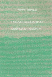 Poème Discontinu - Gebroken Gedicht