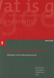Wat is goed onderwijs - Bijdragen uit de onderwijssociologie deel 5