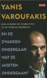 En de zwakken ondergaan wat ze moeten ondergaan? - Hoe Europa de stabiliteit in de wereld bedreigt