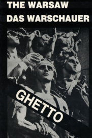 The Warsaw Ghetto - Das Warschauer Ghetto