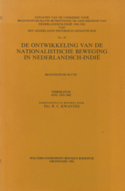 De ontwikkeling van de nationalistische beweging in Nederlandsch-Indië 1917-1942 - Bronnenpublikatie (4 delen)