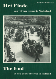 Het einde van vijf jaar terreur in Nederland - The End of five years of terror in Holland