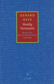 Moedig Voorwaarts - Brieven aan Bert en Netty de groot 1974-1997