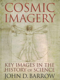 Cosmic Imagery - Key Images in the History of Science