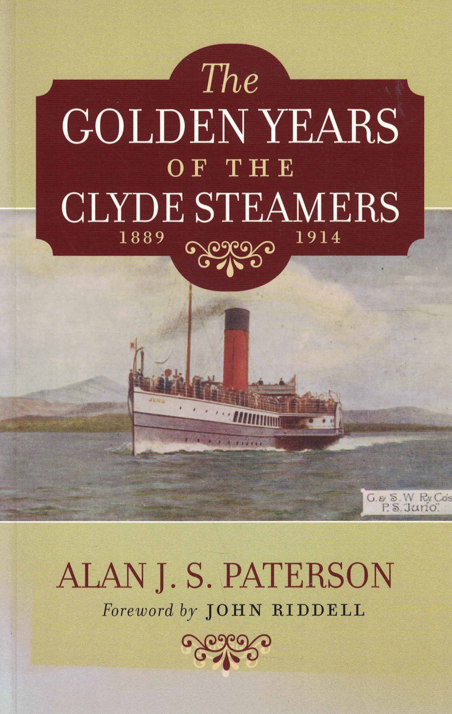 The Golden Years of the Clyde Steamers 1889-1914
