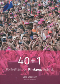40 + 1 - Portretten van Pinkpop Publiek