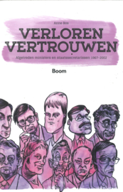 Verloren vertrouwen - Afgetreden ministers en staatssecretarissen 1967-2002