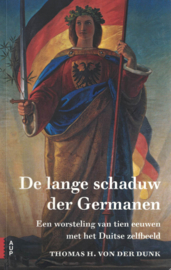 De lange schaduw der Germanen - Een worsteling van tien eeuwen met het Duitse zelfbeeld