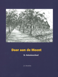 Daar aan de Meent - St. Antoniusschool