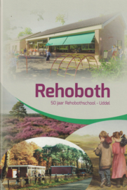 Rehoboth - 50 jaar Rehobothschool - Uddel