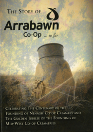 The Story of Arrabawn Co-Op ... so far