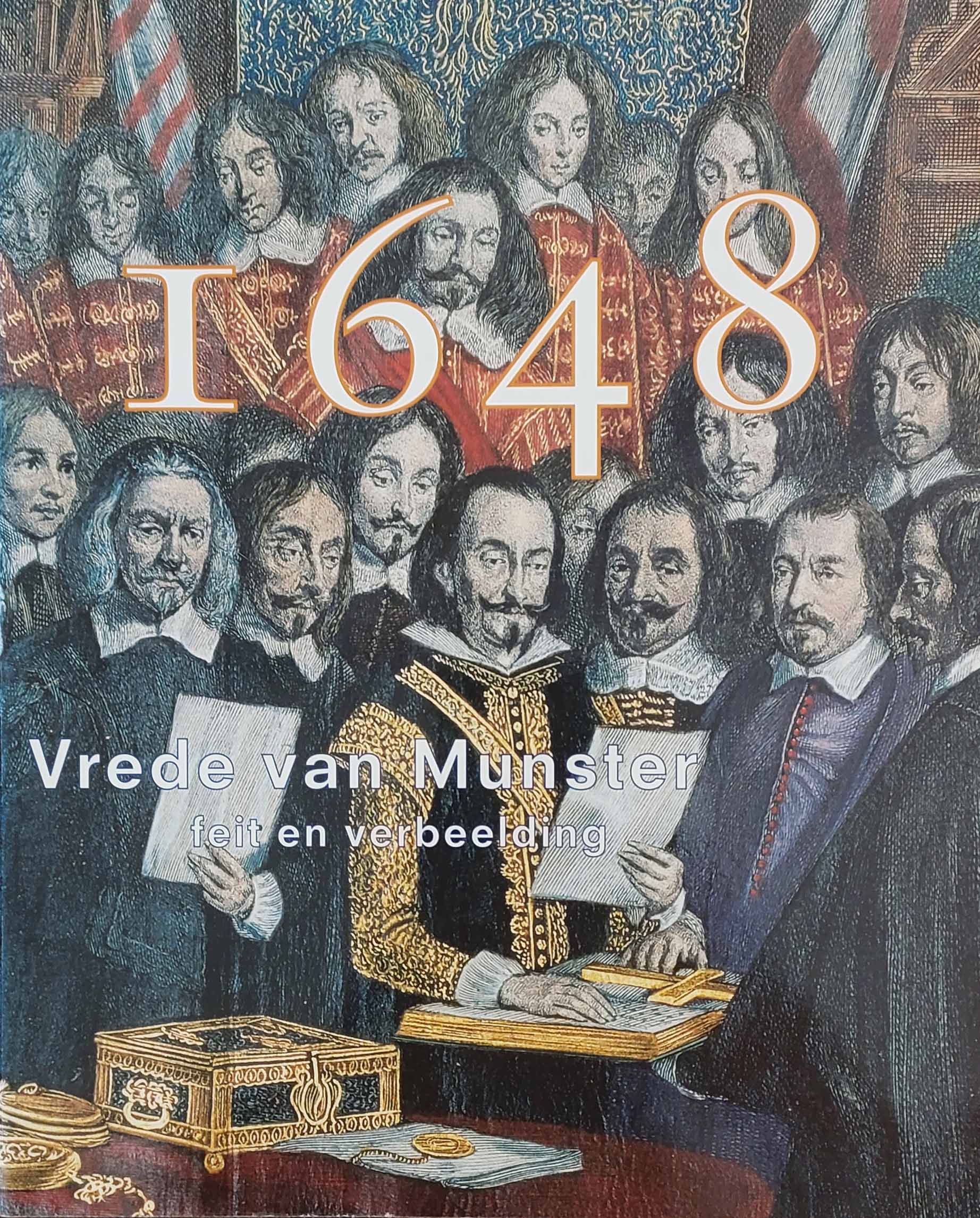 1648 Vrede van Munster - Feit en verbeelding (hardcover)
