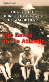 The Battle of the Atlantic - De grootste duikbootoorlog uit de geschiedenis