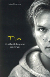 TIM - De officiële biografie van Avicii