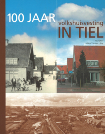 100 Jaar volkshuisvesting in Tiel