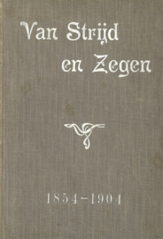 Van strijd en zegen - Gedenkboek van het christelijk onderwijs 1854-1904