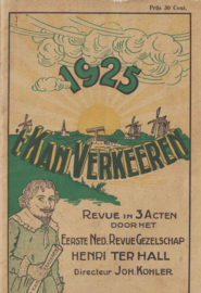 Revue Gezelschap Henri ter Hall - Programmaboekje 't Kan Verkeeren' 1925
